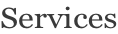 Services